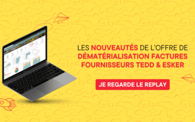 Webinaire du 20/10/2023 – Les nouveautés de l’offre de démat factures fournisseur TEDD & Esker