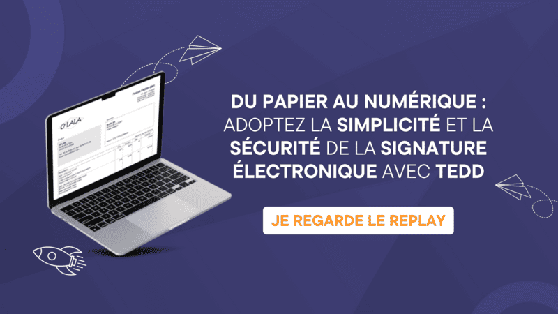 Replay pour le webinaire TeddSignatures